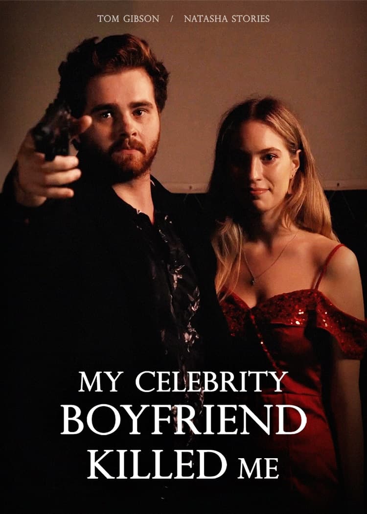My Celebrity Boyfriend Killed Me