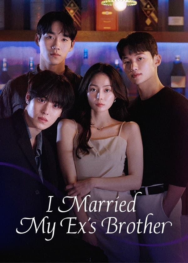 I Married My Ex's Brother
