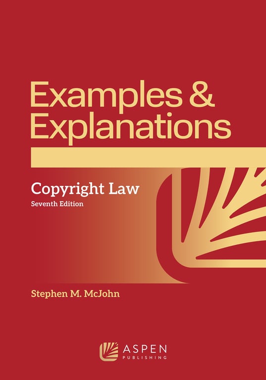 Examples & Explanations for Copyright Law