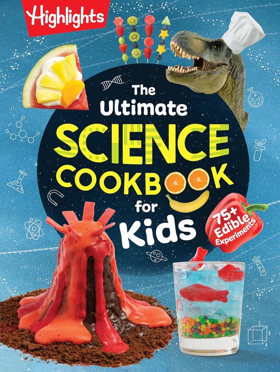 Highlights Science Cookbook for Kids