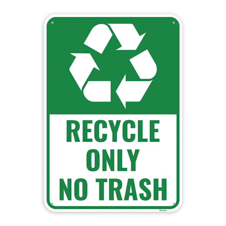 Venicor Recycle Only Metal Sign