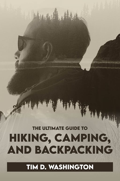 Ultimate Hiking & Camping Guide