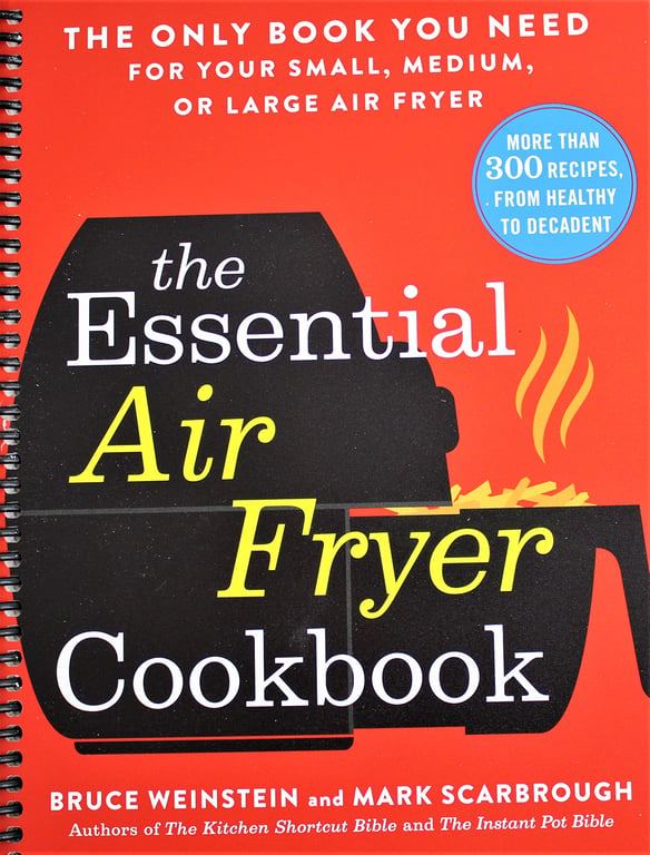 The Essential Air Fryer Cookbook