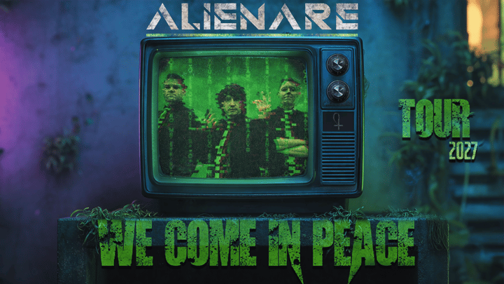 Alienare - We Come in Peace Tour 2027