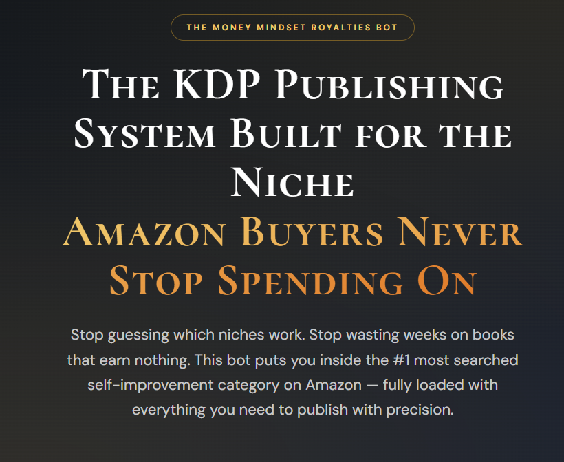 money-mindset-royalties-bot-kdp-publishing-system-high-demand-niche-amazon-buyers