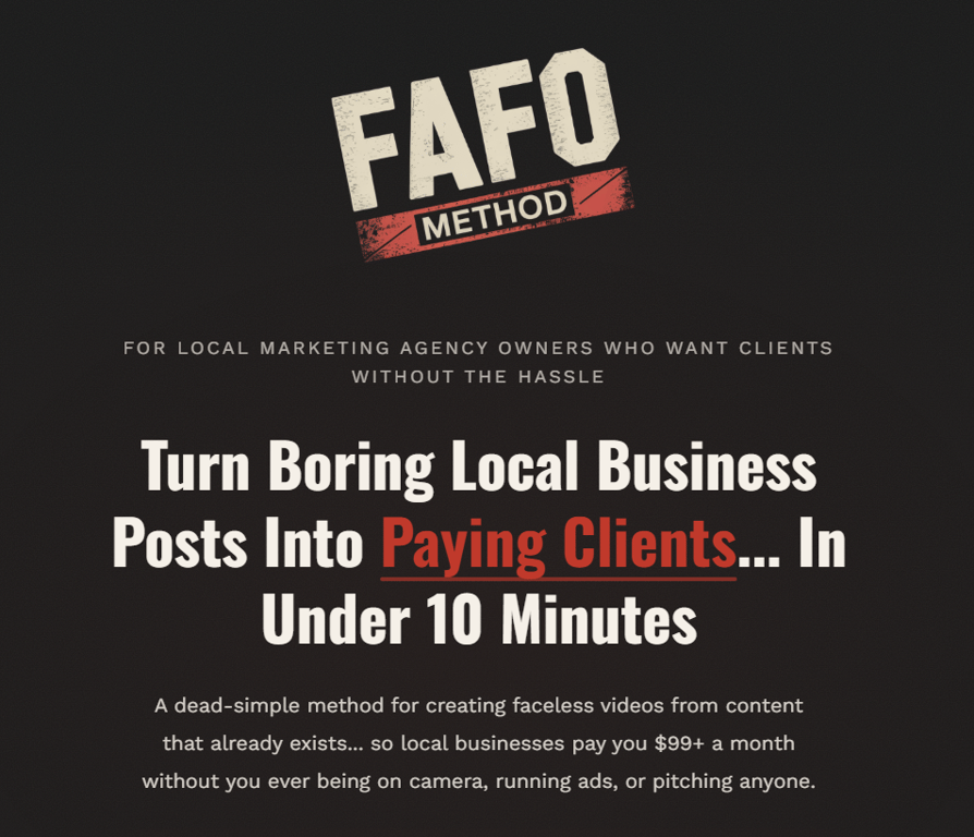 FAFO-Method-landing-page-header-text-Turn-Boring-Local-Business-Posts-Into-Paying-Clients