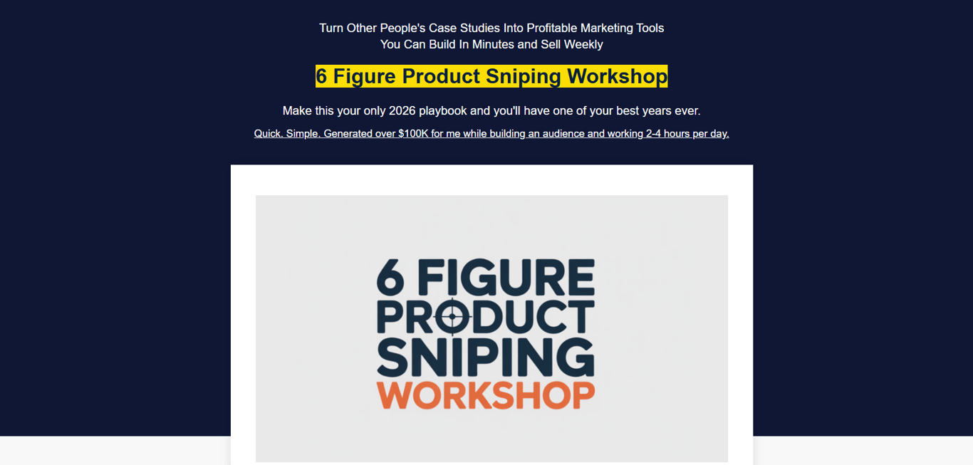 6 Figure Product Sniping Workshop official homepage showing course overview and training modules by Tony Hayes