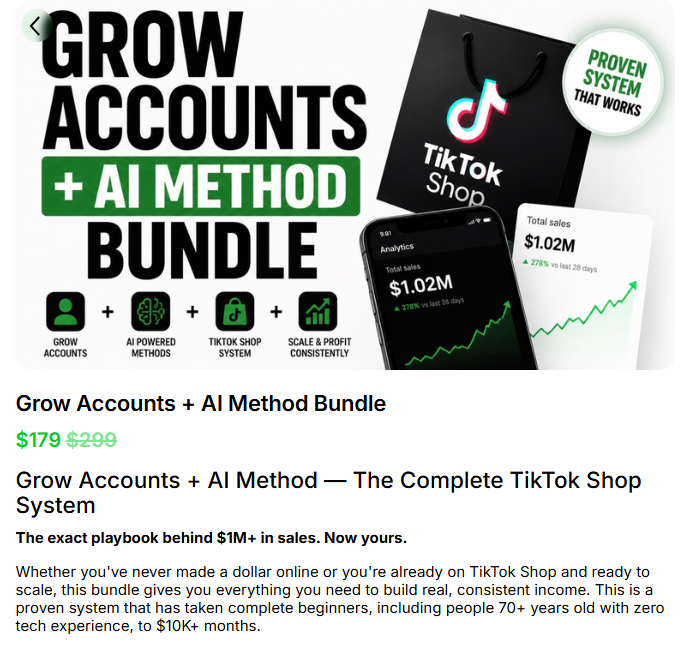Grow-Accounts-and-AI-Method-Bundle-The-Complete-TikTok-Shop-System-playbook-banner
