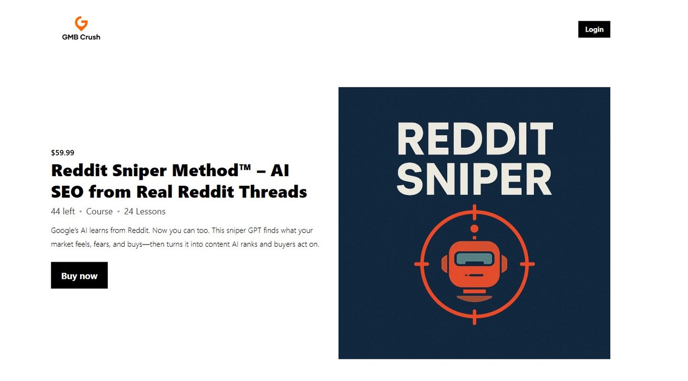 Reddit Sniper Method™ – AI SEO from Real Reddit Threads by GMB Crush