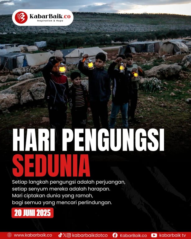 20 Juni: Hari Pengungsi Sedunia 2026, Menguatkan Solidaritas untuk Mereka yang Terpaksa Meninggalkan Rumah