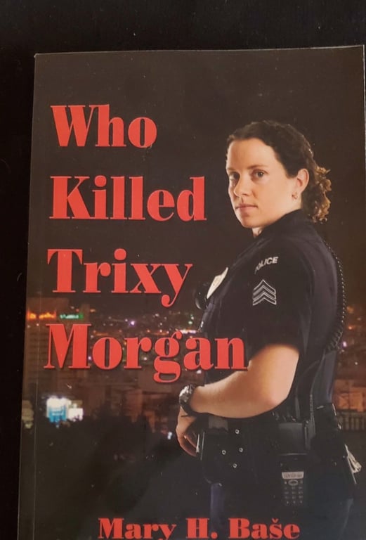 Who Killed Trixy Morgan by Mary Base Image