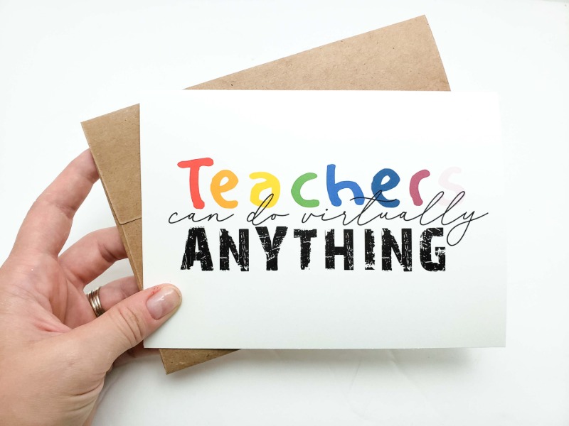 7. Teachers can do Anything Card Image