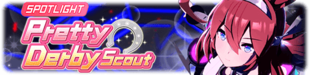 Spotlight Pretty Derby Scout - Mihono Bourbon