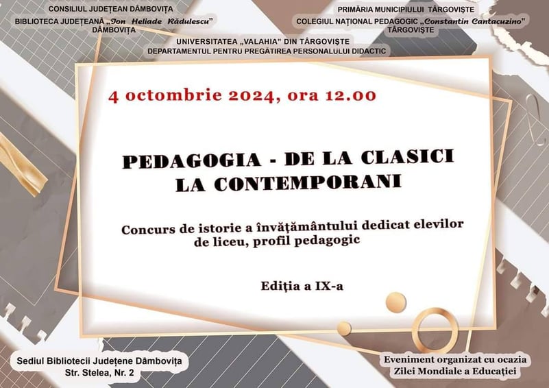 „Pedagogia – de la clasici la contemporani” – Concurs dedicat liceenilor, aflat la ediția a IX- a!