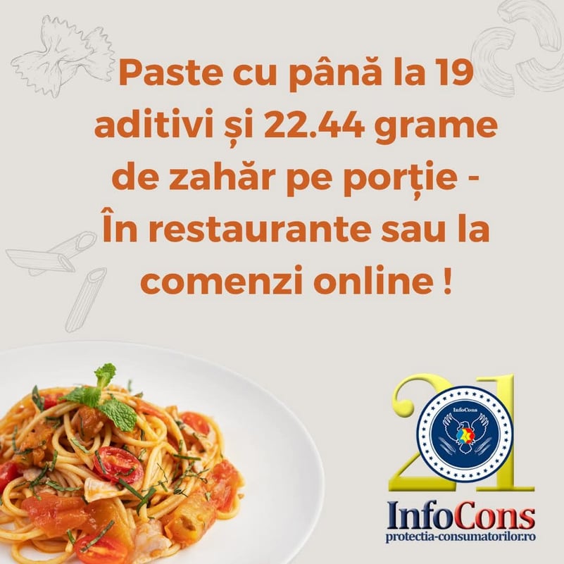 Precauție: InfoCons avertizează asupra ingredientelor și valorilor nutriționale ale pastelor din restaurante
