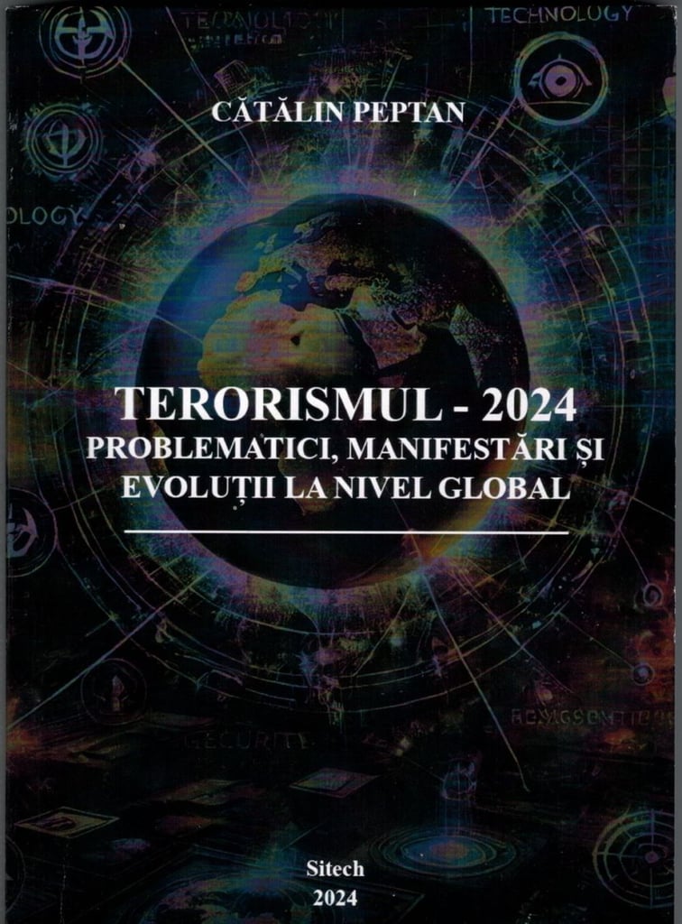 Semnal editorial: ”Terorismul – 2004. Problematici, manifestări și evoluții la nivel global” – autor dr. Cătălin Peptan