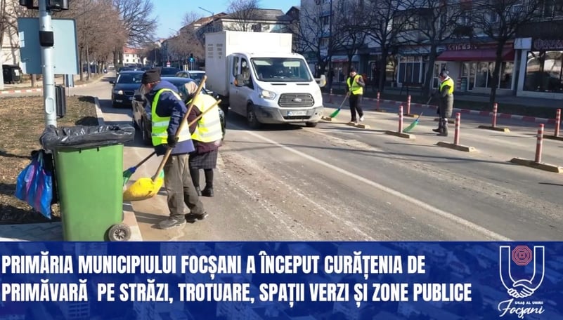 VIDEO! A început curățenia de primăvară în Focșani