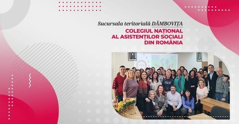 Sucursala Dâmbovița a Colegiului Național al Asistenților Sociali din România, finalistă a Galei Naționale a Excelenței în Asistența Socială!