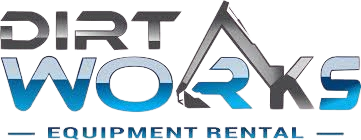 Dirt Works Equipment Rental