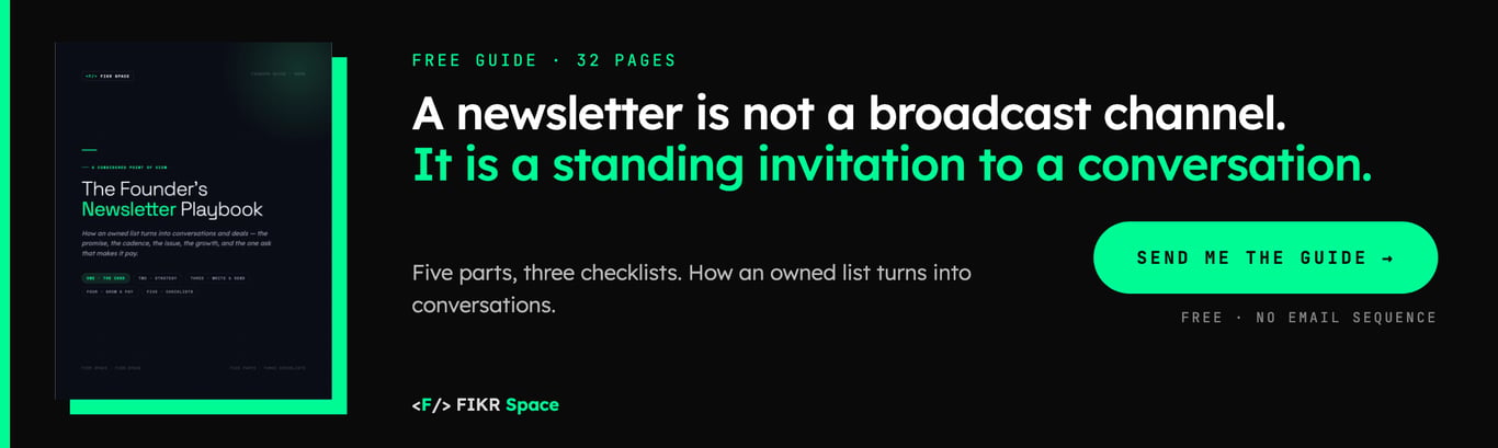 Free guide, 32 pages: The Founder's Newsletter Playbook. Send me the guide.