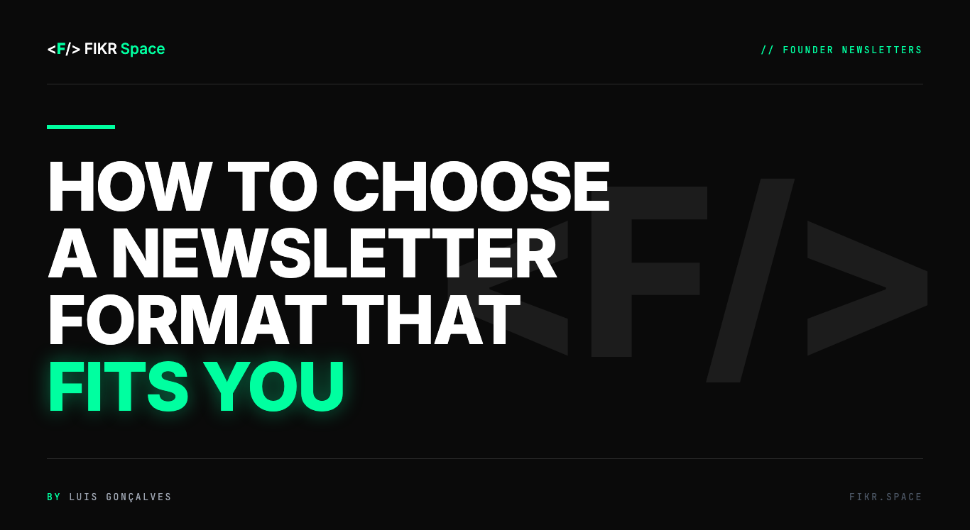 Cover of the FIKR Space guide: How to Choose a Newsletter Format That Fits You