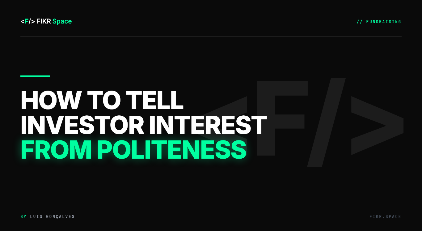 Cover of the FIKR Space guide: How to Tell Investor Interest From Politeness