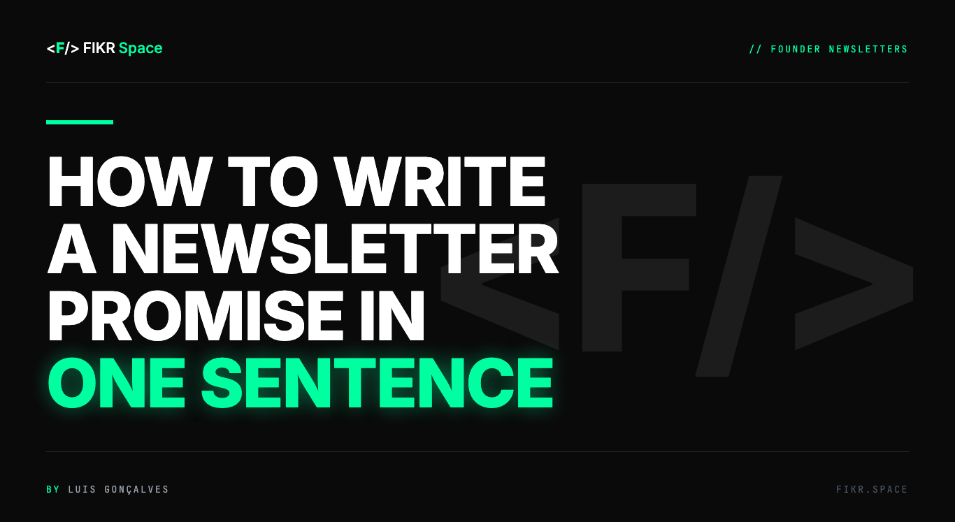 Cover of the FIKR Space guide: How to Write a Newsletter Promise in One Sentence