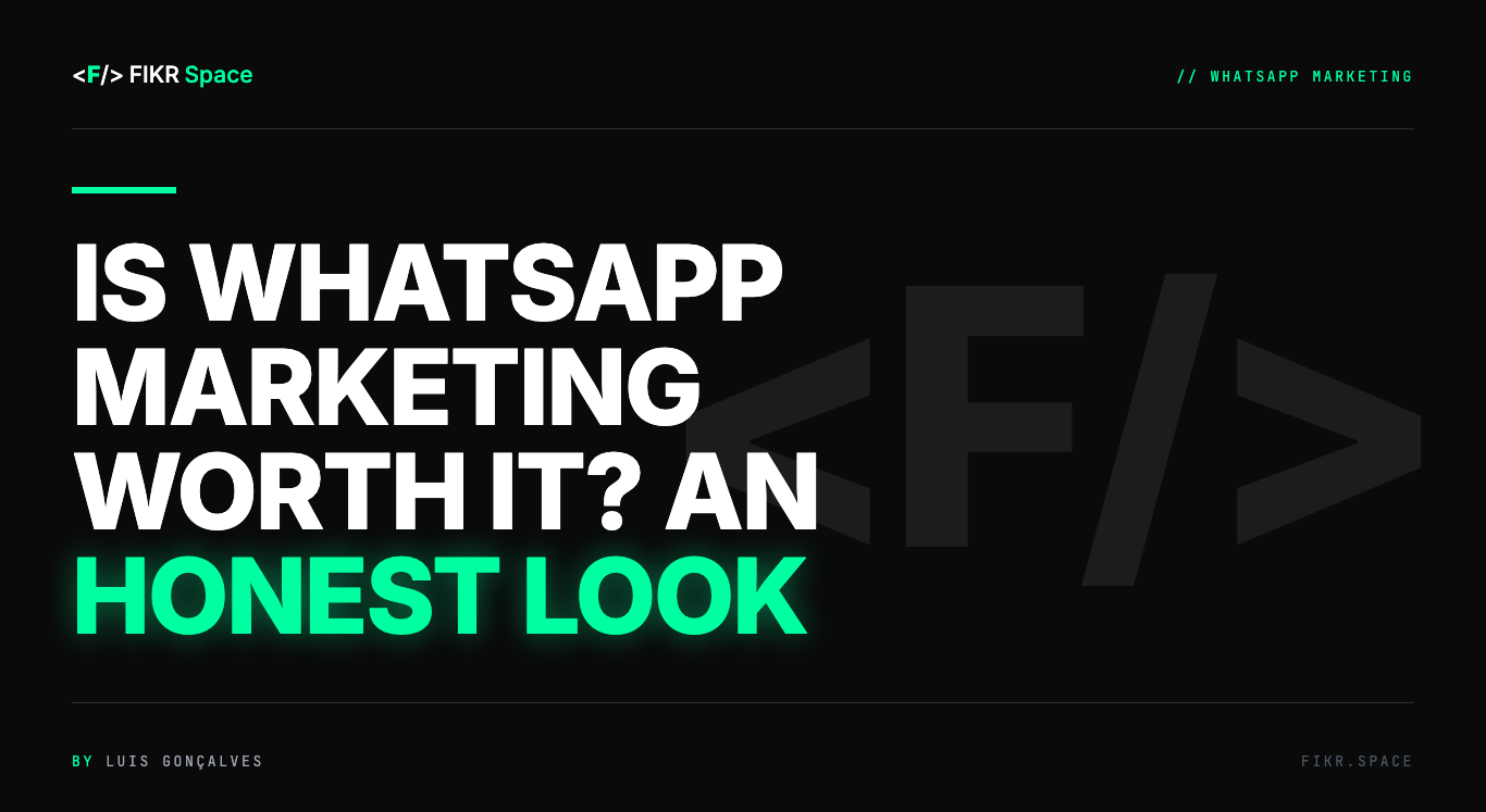 Cover of the FIKR Space guide: Is WhatsApp Marketing Worth It? An Honest Look