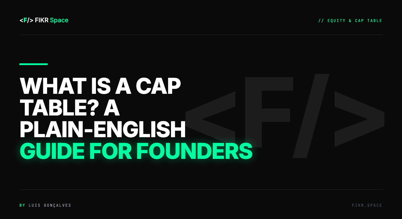 Cover of the FIKR Space guide: What Is a Cap Table? A Plain-English Guide for Founders