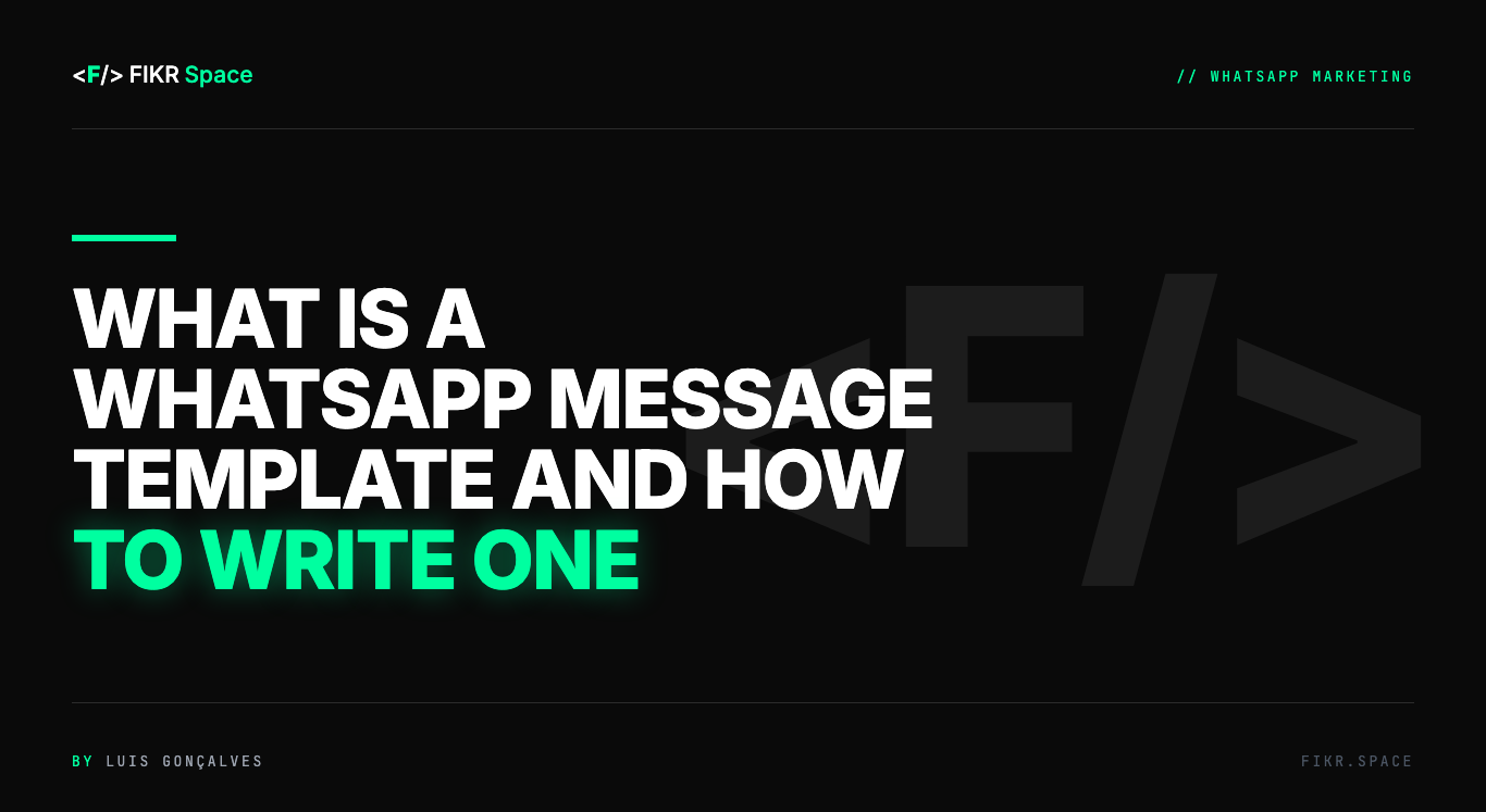 Cover of the FIKR Space guide: What Is a WhatsApp Message Template and How to Write One