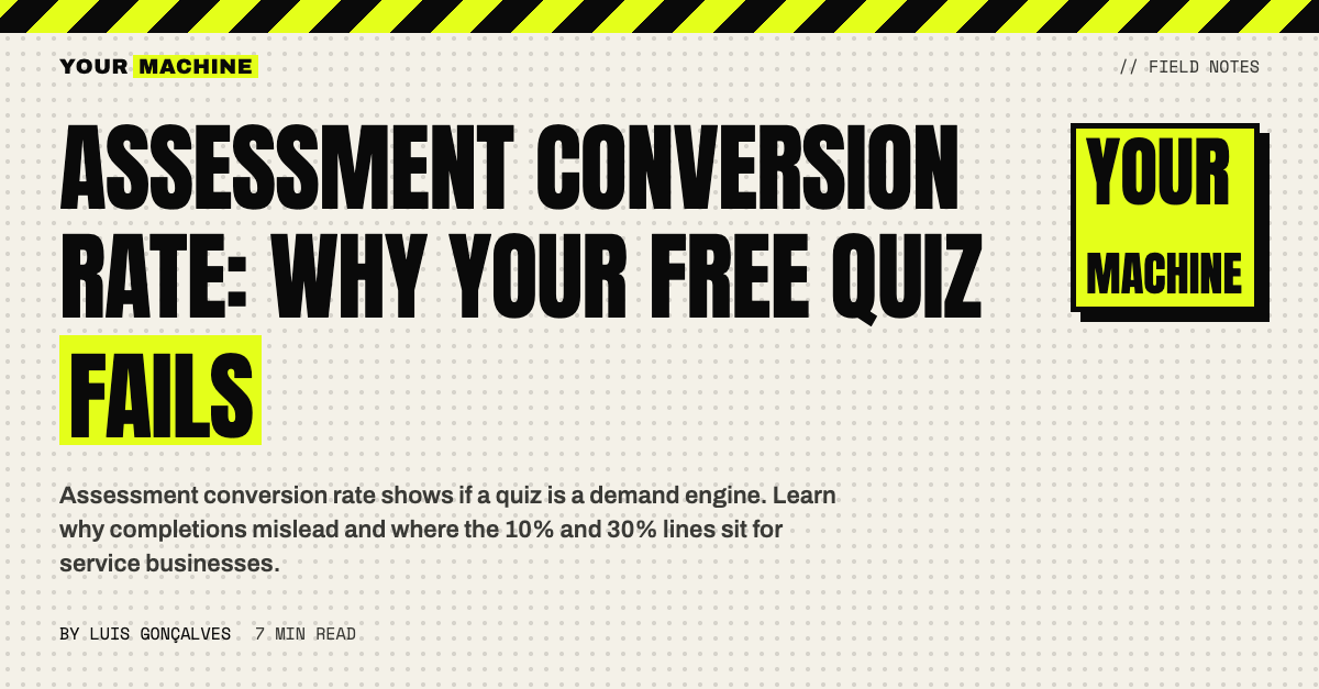 Assessment Conversion Rate: Why Your Free Quiz Fails