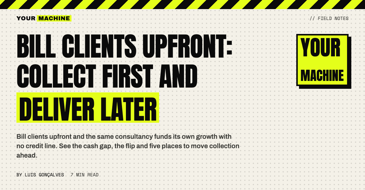 Bill Clients Upfront: Collect First and Deliver Later