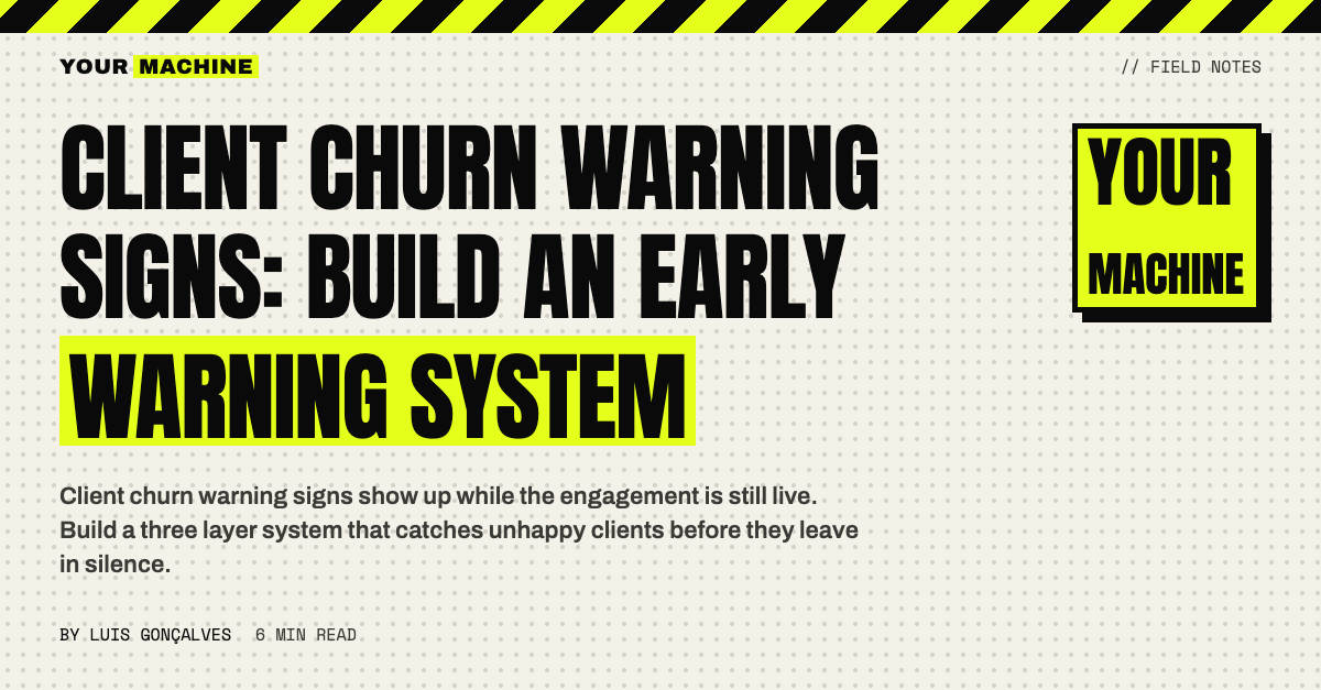 Client Churn Warning Signs: Build an Early Warning System
