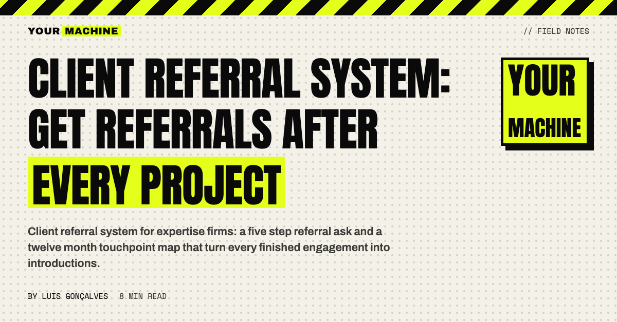 Client Referral System: Get Referrals After Every Project