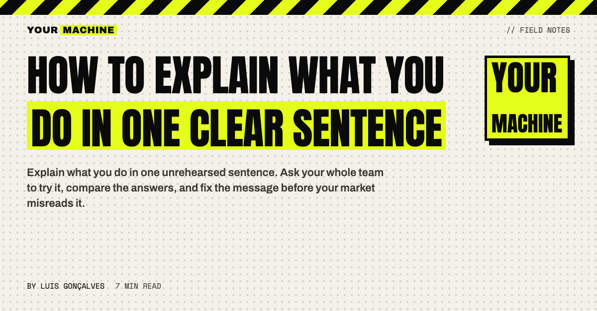 How to Explain What You Do in One Clear Sentence