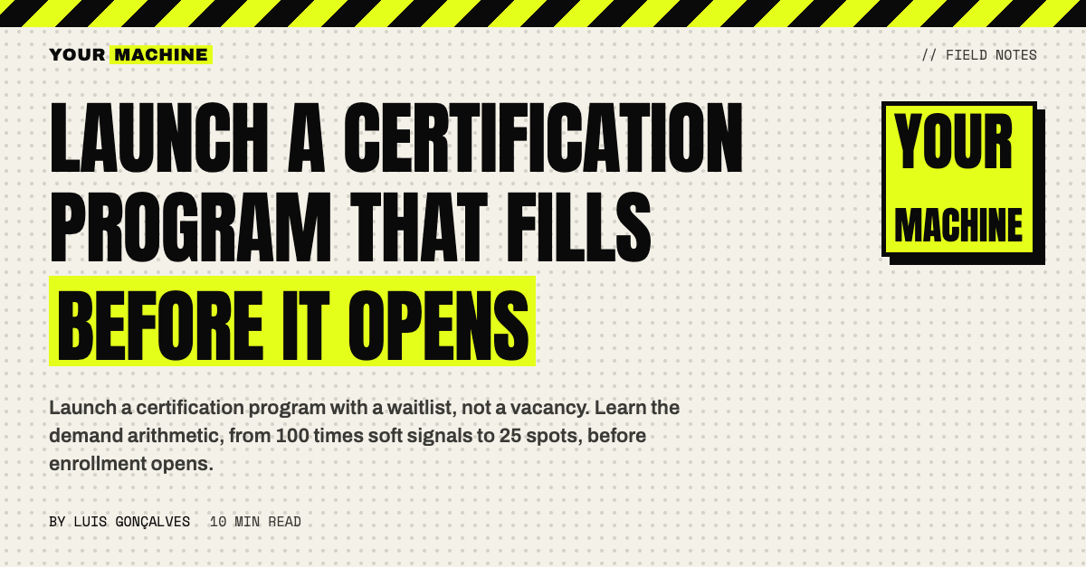 Launch a Certification Program That Fills Before It Opens