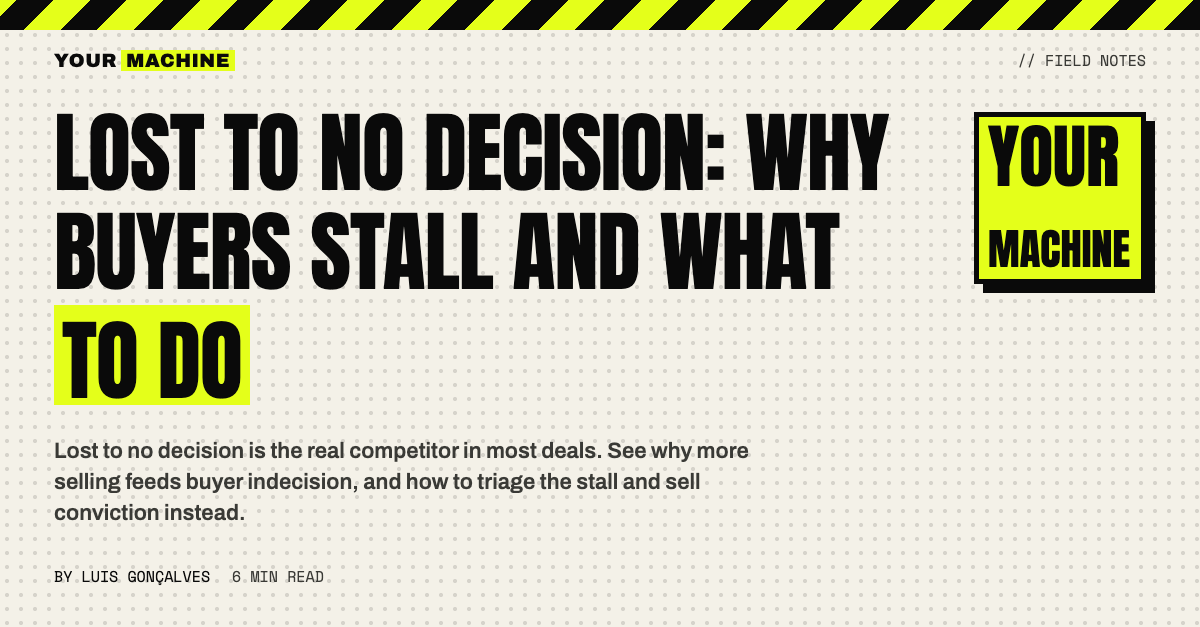 Lost to No Decision: Why Buyers Stall and What to Do