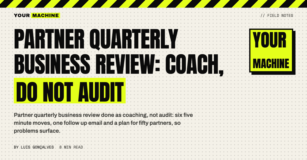 Partner Quarterly Business Review: Coach, Do Not Audit