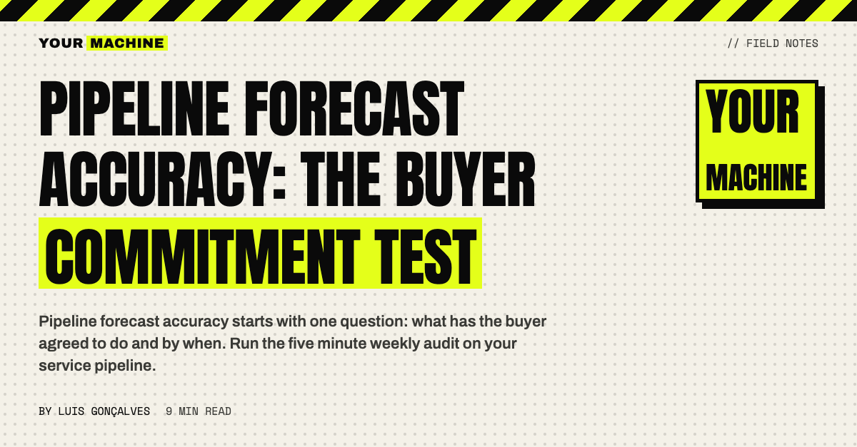 Pipeline Forecast Accuracy: The Buyer Commitment Test