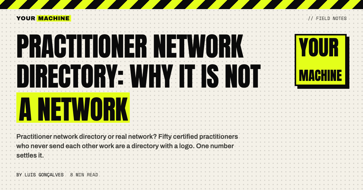 Practitioner Network Directory: Why It Is Not a Network
