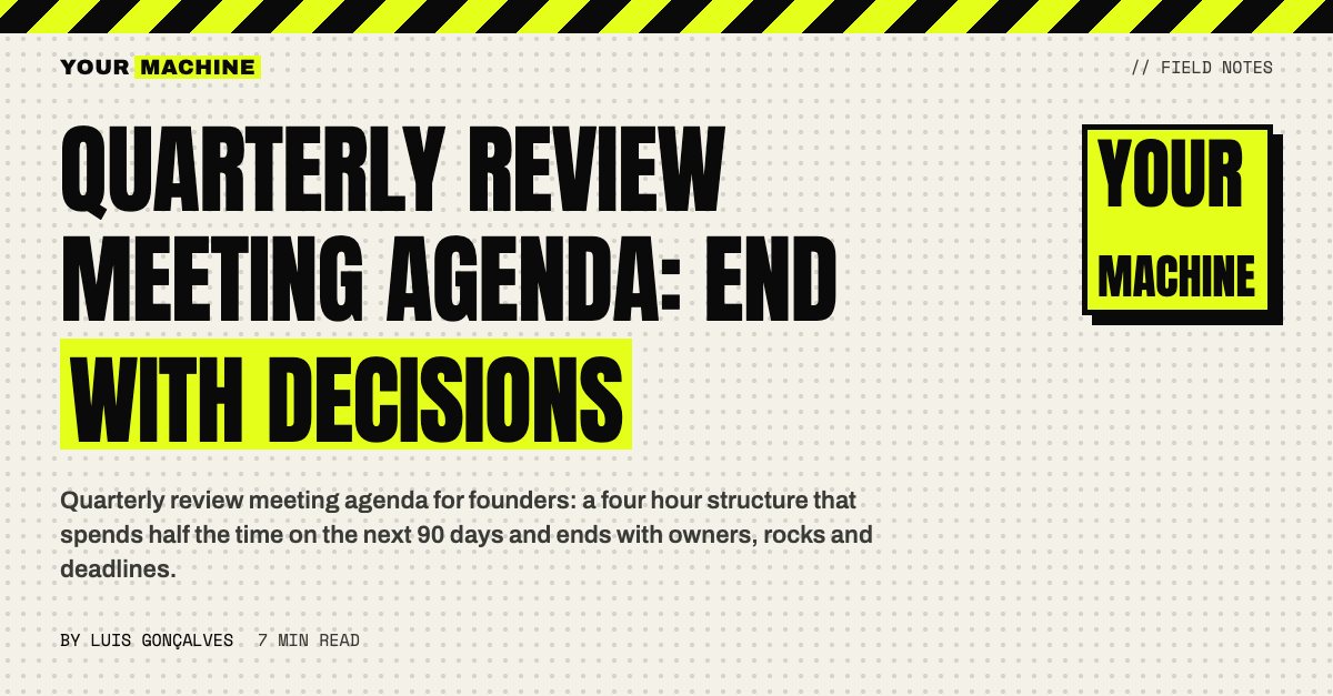 Quarterly Review Meeting Agenda: End With Decisions