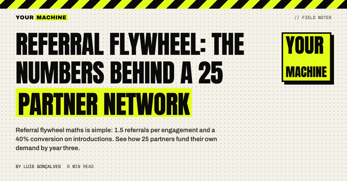 Referral Flywheel: The Numbers Behind a 25 Partner Network