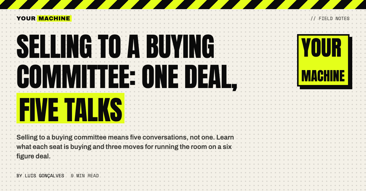 Selling to a Buying Committee: One Deal, Five Talks