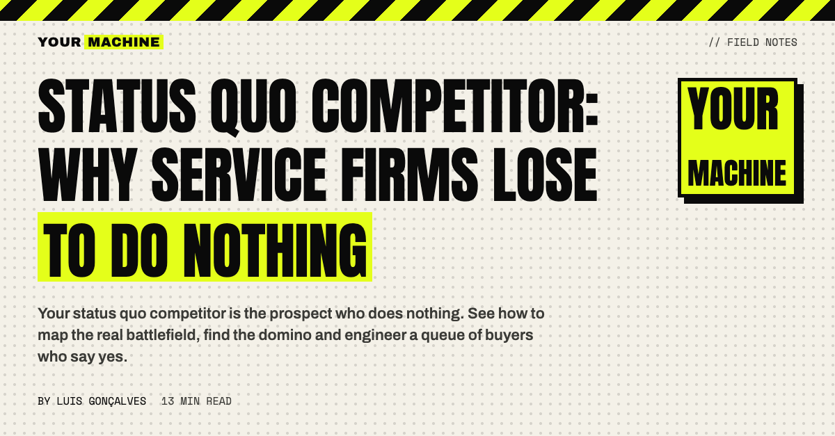 Status Quo Competitor: Why Service Firms Lose to Do Nothing