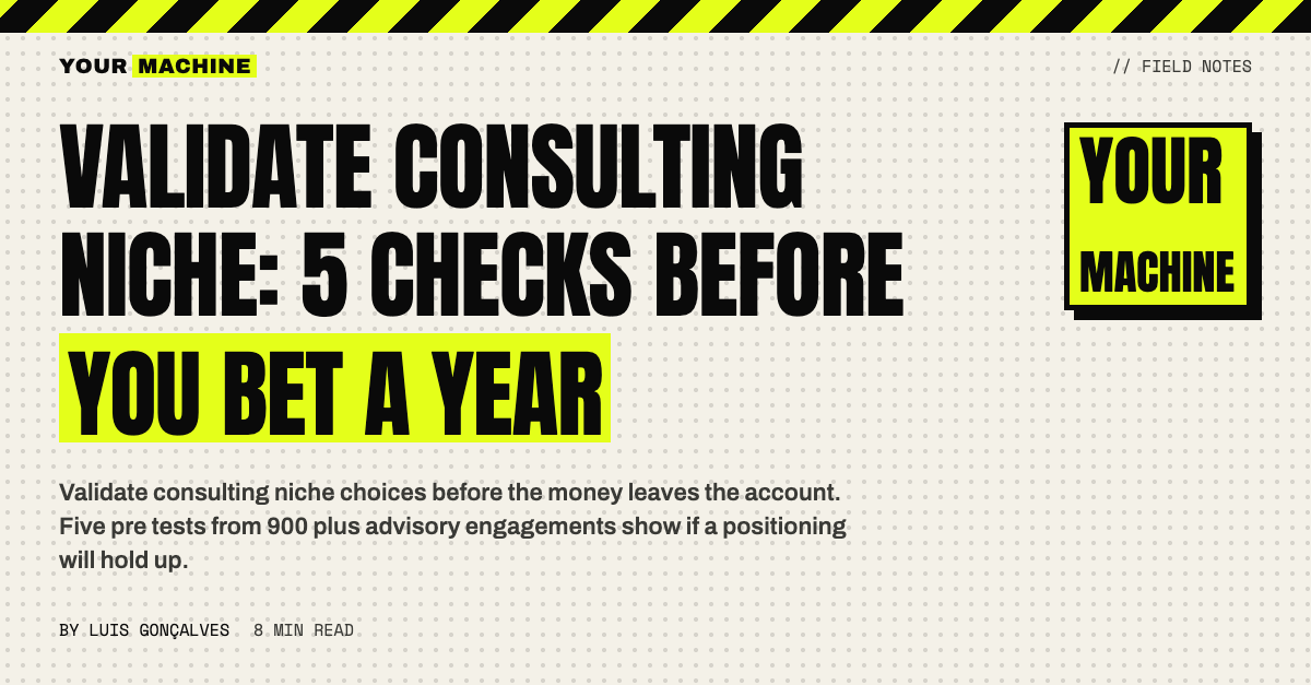 Validate Consulting Niche: 5 Checks Before You Bet a Year