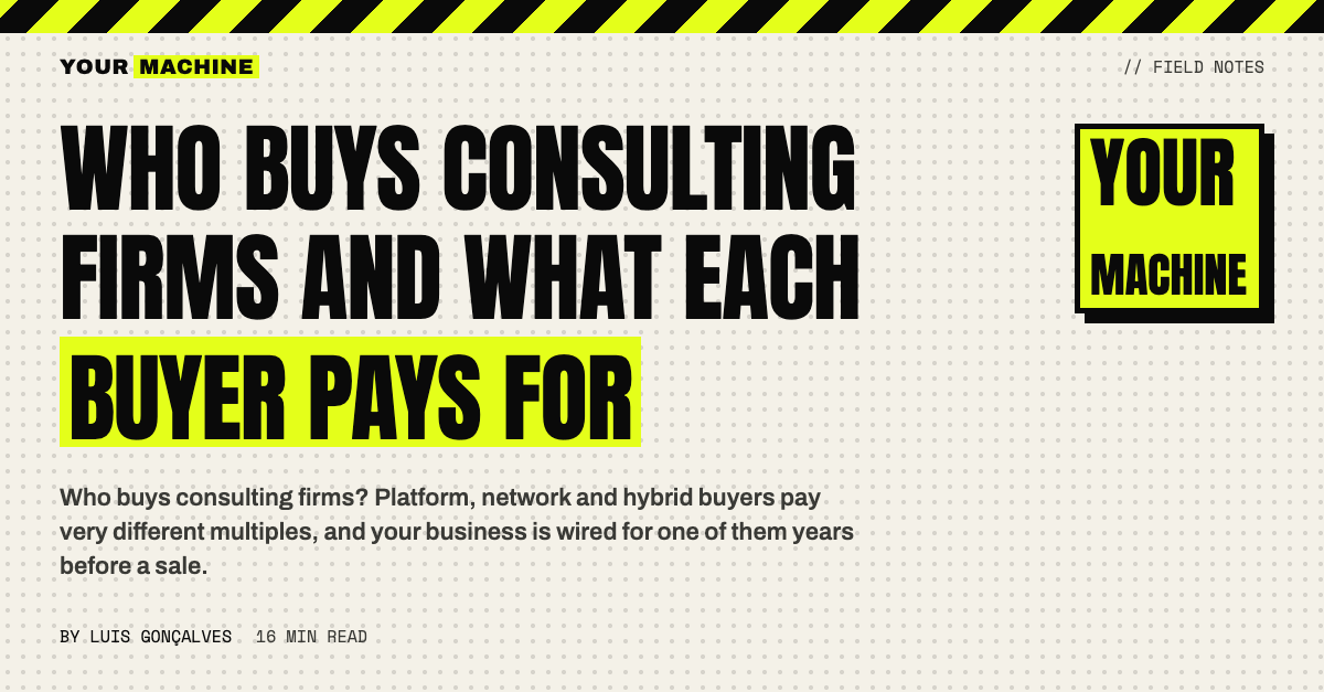 Who Buys Consulting Firms and What Each Buyer Pays For