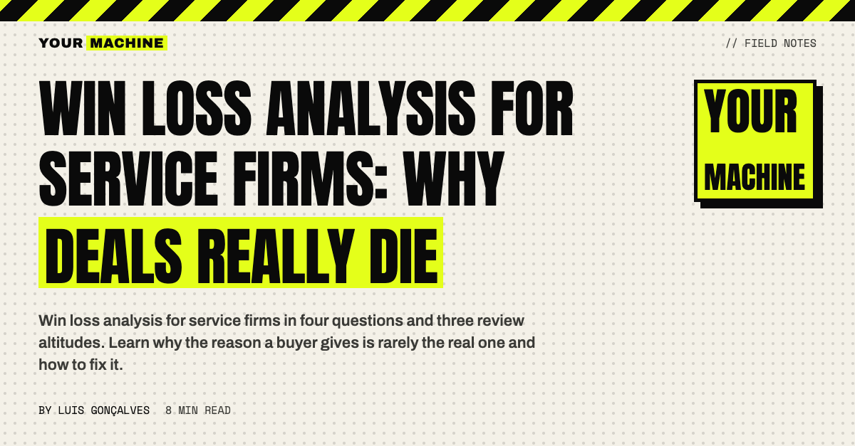 Win Loss Analysis for Service Firms: Why Deals Really Die