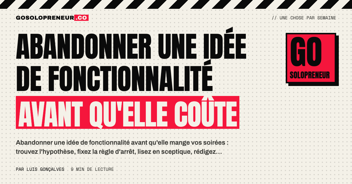 Une liste d'idées de fonctionnalités abandonnées avec la raison de chaque arrêt, tenue comme une nécrologie