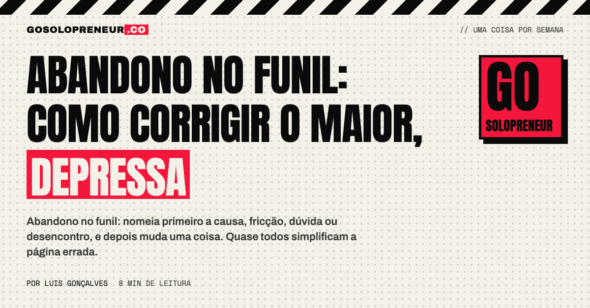 Etapa de um funil com o maior abandono assinalado e três causas possíveis