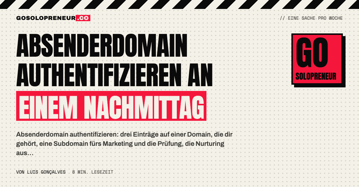 Absenderdomain authentifizieren: SPF, DKIM und DMARC für sichere Zustellung